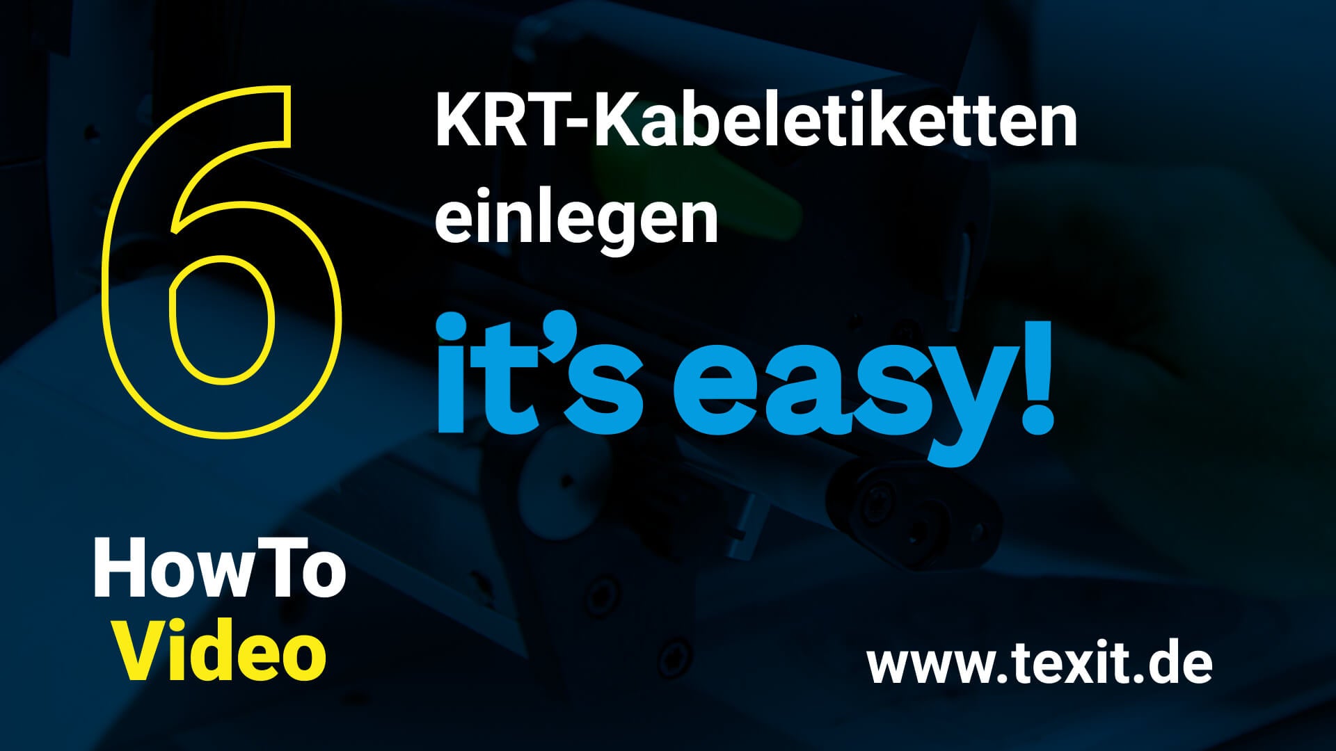 Video laden: Texit How To - KRT-Kabeletiketten einlegen